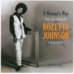 A Womans Way: The Complete Rozetta Johnson 1963-1975
