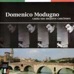 Domenico Modugno (1928-1994): Canta Sus Mejores Canciones