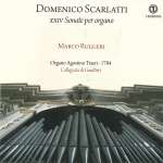 Domenico Scarlatti (1685-1757): Orgelsonaten (2)