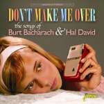 Don't Make Me Over: The Songs Of Burt Bacharach & Hal David
