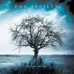 Dog Society: In The Shade