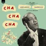 Abelardo Barroso- Orquesta Sesacion: Cha Cha Cha