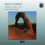 Aaron Copland: Klavierwerke Vol. 1