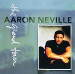 Aaron Neville: The Grand Tour (1)