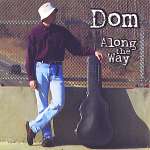 Dom: Along The Way