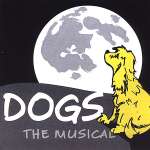 Dogs: The Musical