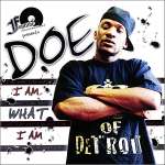 Doe: I Am What I Am