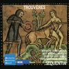 Trouveres - Höfische Liebeslieder aus Nordfrankreich