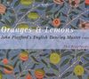 Oranges & Lemons - John Playford's English Dancing Master