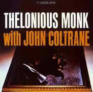 Thelonious Monk: Thelonious Monk With John Colt
