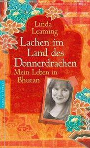 Linda Leaming: Lachen im Land des Donnerdrachens, Buch