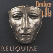 Ombre Di Luci: Reliquiae, CD