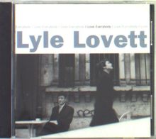 Lyle Lovett: I Love Everybody, CD