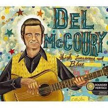 Del McCoury: High Lonesome And Blue, CD