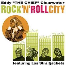 Eddy Clearwater: Rock'n'Roll City, CD