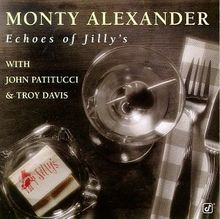 Monty Alexander: Echoes Of Jilly's, CD