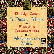  Folger Consort: Distant Mirror / Shakepeare's, CD