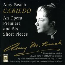 Amy Beach (1867-1944): Cabildo op.149, CD