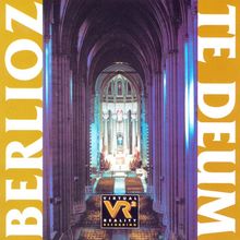 Hector Berlioz (1803-1869): Te Deum, CD