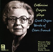 Cesar Franck (1822-1890): Orgelwerke, CD