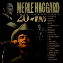 Merle Haggard: 20 No. 1 Hits, CD