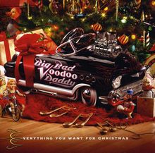 Big Bad Voodoo Daddy: Everything You Want For Christmas, CD