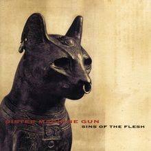 Sister Machine Gun: Sins Of The Flesh, CD