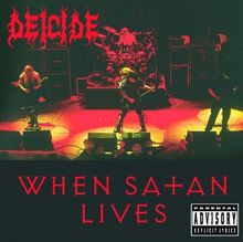 Deicide: When Satan Lives, CD