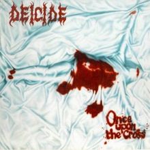 Deicide: Once Upon The Cross, CD