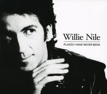 Willie Nile: Places I Have Never Been (Bonu, CD