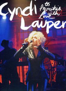 Cyndi Lauper: To Memphis, With Love, DVD