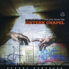 Stuart Dempster: Underground Overlays From The Cistern ..., CD