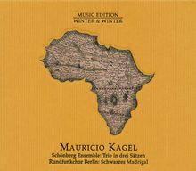 Mauricio Kagel (1931-2008): Schwarzes Madrigal, CD