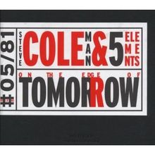 Steve Coleman & The 5 Elements: On The Edge Of Tomorrow, CD