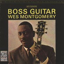 Wes Montgomery  (1925-1968): Boss Guitar, CD