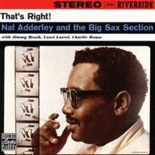 Nat Adderley  (1931-2000): That's Right, CD