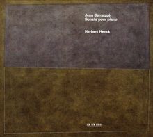 Jean Barraque (1928-1973): Klaviersonate, CD