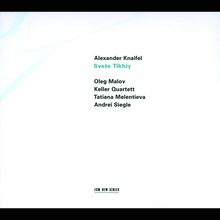 Alexander Knaifel (geb. 1943): Svete Tikhiy, CD