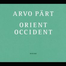 Arvo Pärt (geb. 1935): Orient & Occident für Streichorchester, CD