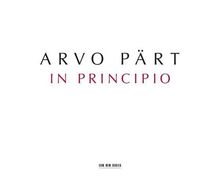 Arvo Pärt (geb. 1935): In Principio, CD