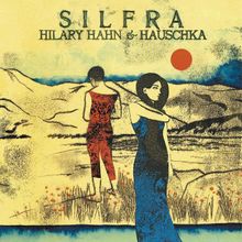 Hilary Hahn & Hauschka - Silfra (Improvisationen), CD