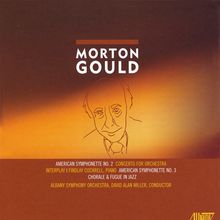 Morton Gould (1913-1996): American Symphonetts Nr.2 & 3, CD