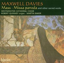 Peter Maxwell Davies (geb. 1934): Messe für Chor & 2 Orgeln, CD