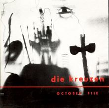 Die Kreuzen: October File, LP