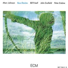 Marc Johnson: Bass Desires, CD