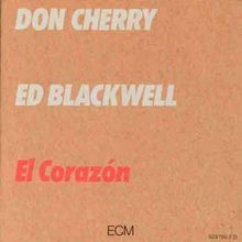 Don Cherry  (1936-1995): El Corazon, CD