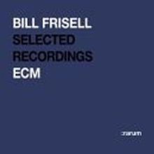 Bill Frisell  (geb. 1951): Selected Recordings - :rarum Anthology, CD