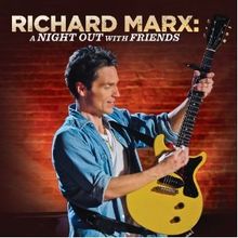 Richard Marx: A Night Out With Friends (CD + DVD), CD