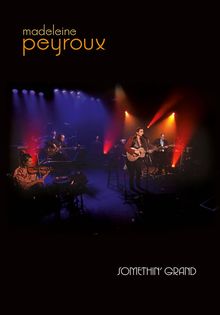 Madeleine Peyroux  (geb. 1974): Somethin' Grand: Live In Los Angeles 2009, DVD