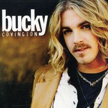 Bucky Covington: Bucky Covington, CD